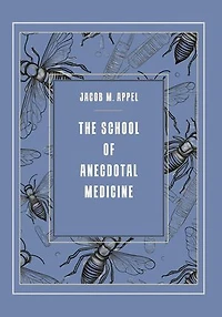 The School of Anecdotal Medicine