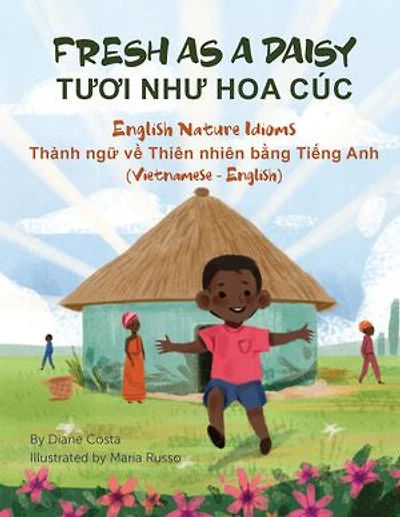 Fresh as a Daisy - English Nature Idioms (Vietnamese-English): TƯƠi NhƯ Hoa Cúc