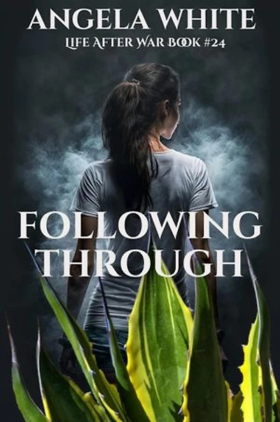 Following Through: Life After War, #24
