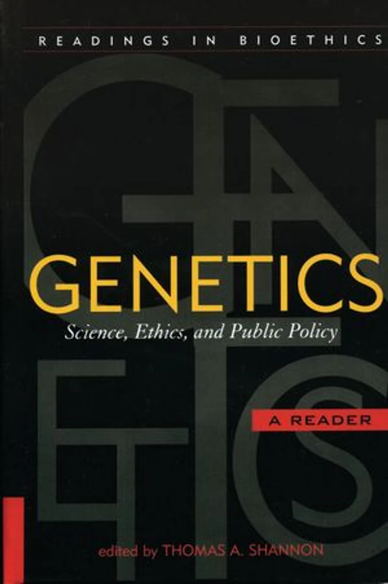 Genetics: Science, Ethics, and Public Policy