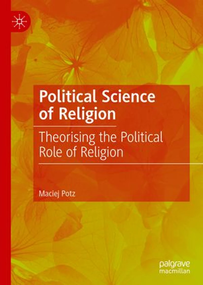 Political Science of Religion: Theorising the Role Religion