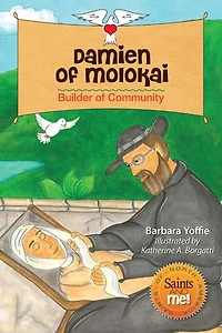 Damien of Molokai: Builder Community (saints And Me!):