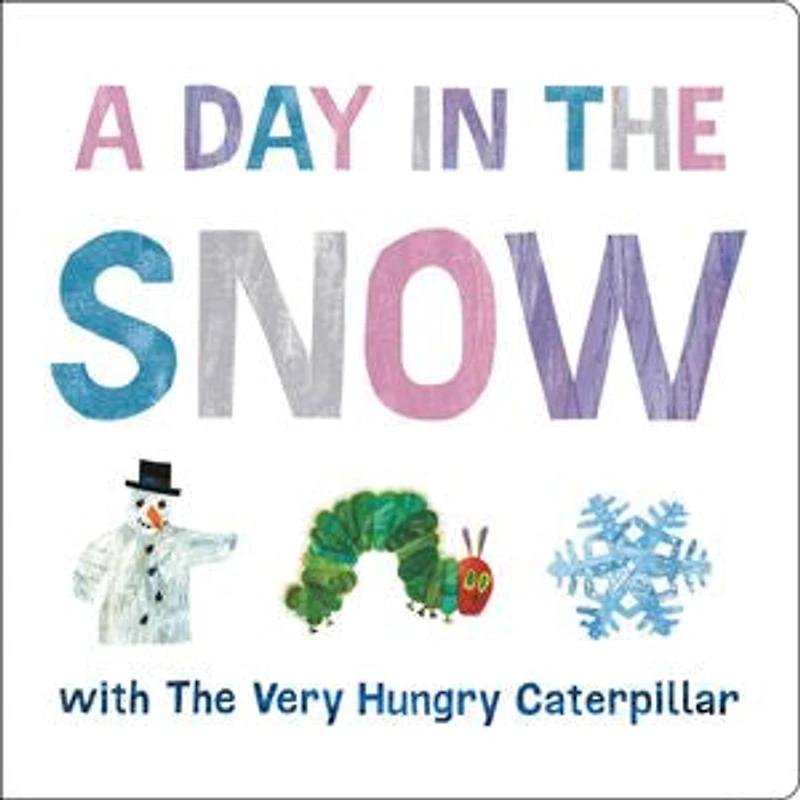 A Day The Snow with Very Hungry Caterpillar: Tabbed Board Book