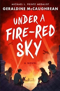 Under A Fire-Red Sky: Novel