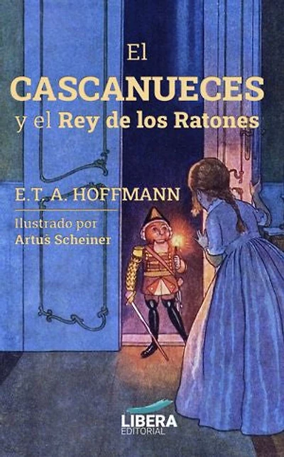 El Cascanueces y el Rey de los Ratones