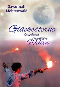 Glückssterne leuchten in vielen Welten