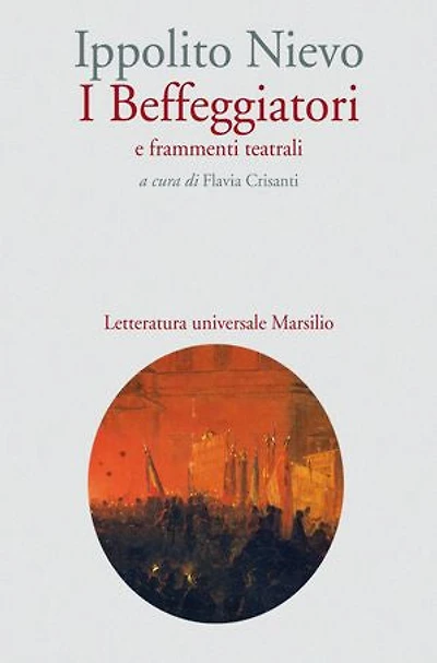 I Beffeggiatori e frammenti teatrali