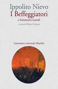 I Beffeggiatori e frammenti teatrali