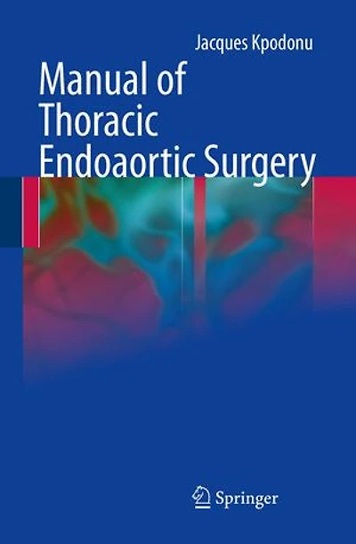 Manual of Thoracic Endoaortic Surgery