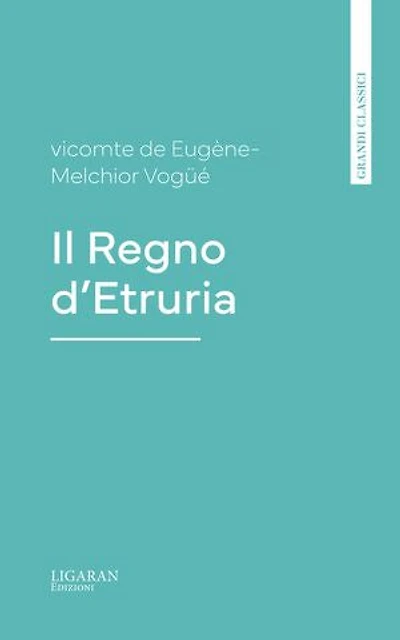 Il Regno d'Etruria