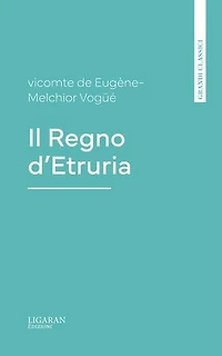 Il Regno d'Etruria