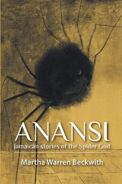 Anansi: Jamaican stories of the Spider God