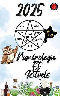 Numérologie Et Rituels 2025