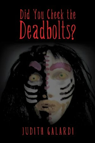 Did You Check the Deadbolts?