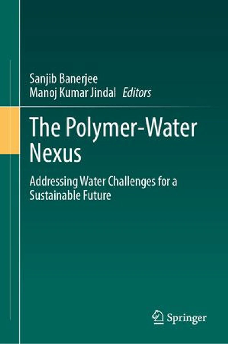 The Polymer-Water Nexus: Addressing Water Challenges for a Sustainable Future
