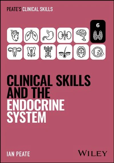 Clinical Skills and the Endocrine System