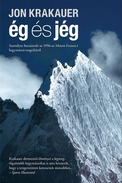 Ég és jég: Személyes beszámoló az 1996-os Mount Everest-i hegymászó-tragédiáról