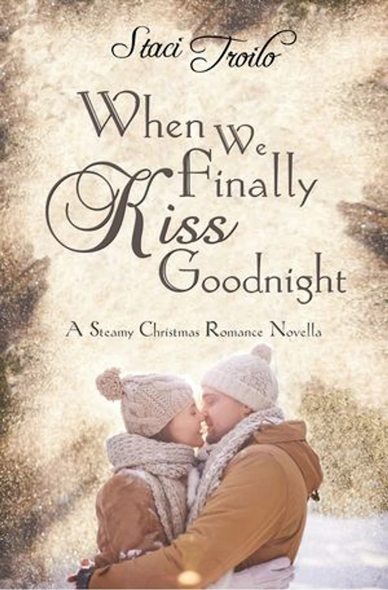When We Finally Kiss Goodnight
