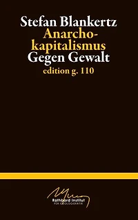 Anarchokapitalismus: Gegen Gewalt