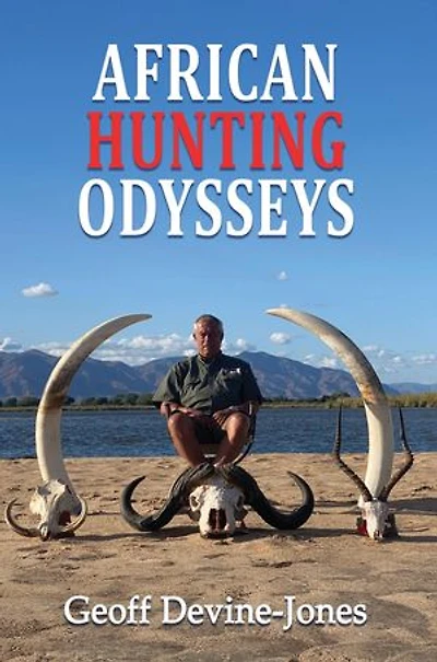 African Hunting Odysseys