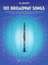 101 Broadway Songs For Clarinet