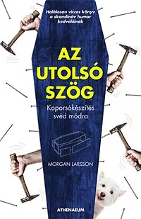 Az utolsó szög: Koporsókészítés svéd módra