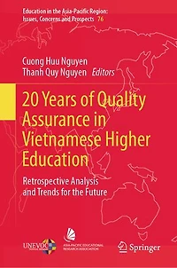 20 Years of Quality Assurance Vietnamese Higher Education: Retrospective Analysis and Trends for the Future