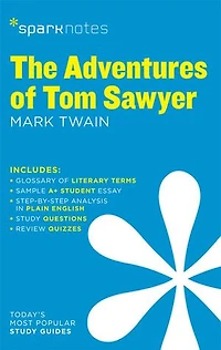 The Adventures Of Tom Sawyer Sparknotes Literature Guide