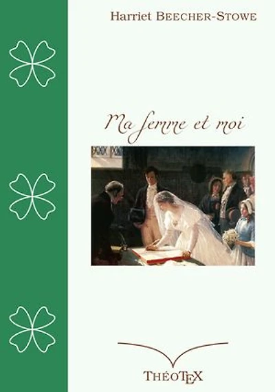 Ma femme et moi: ou l'histoire de Harry Henderson