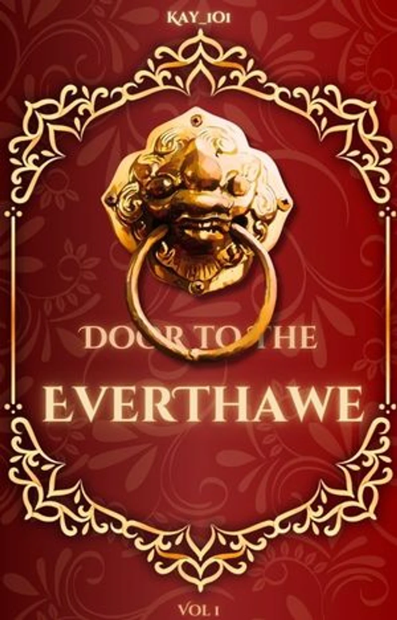 Door to the EverThawe: Vol 1