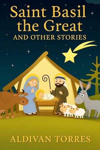 Saint Basil the Great and Other Stories