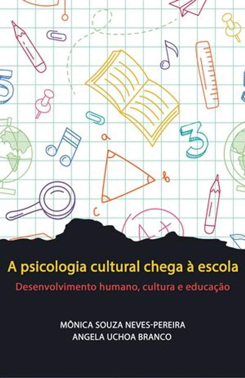 Cultural Psychology Schools: Human Development, Culture and Education