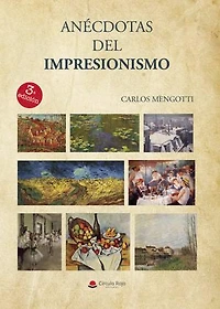Anécdotas del Impresionismo