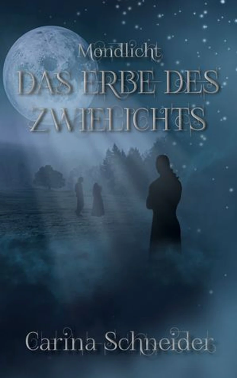 Das Erbe des Zwielichts: Mondlicht