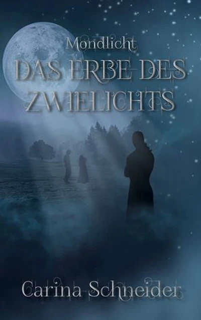 Das Erbe des Zwielichts: Mondlicht