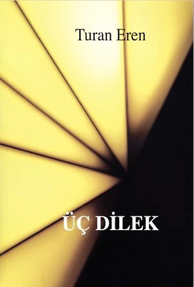 ÜÇ DİLEK