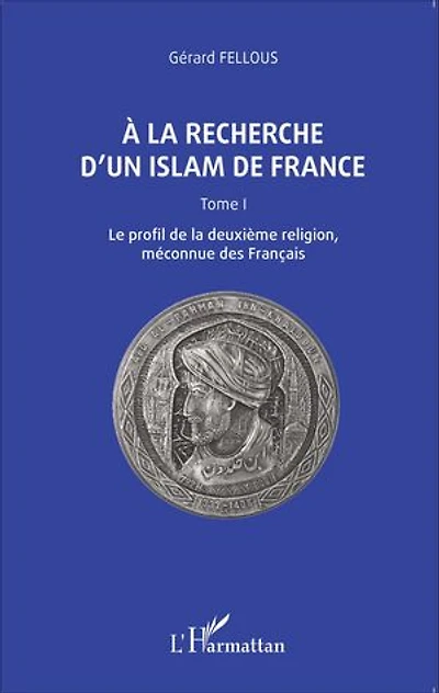 A La Recherche D'un Islam De France