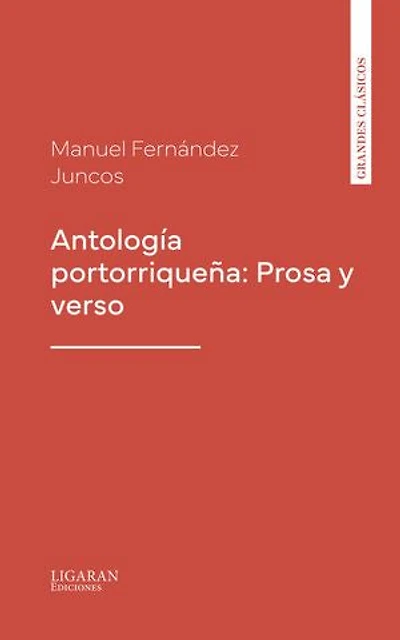 Antología portorriqueña: Prosa y verso