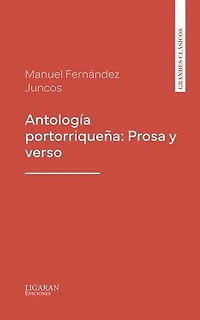 Antología portorriqueña: Prosa y verso