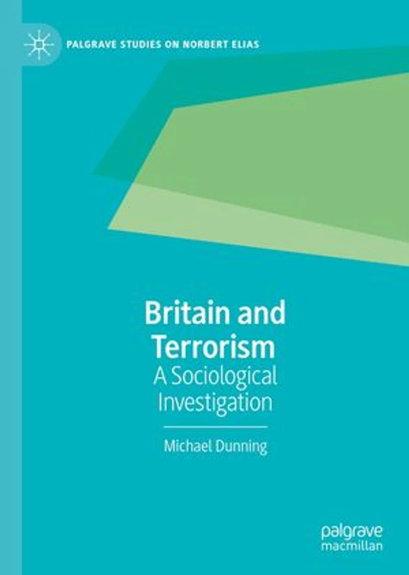 Britain and Terrorism: A Sociological Investigation