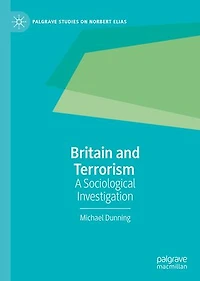 Britain and Terrorism: A Sociological Investigation
