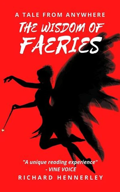 The Wisdom of Faeries: A Tale From Anywhere, #2