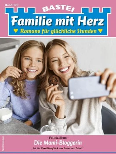 Familie mit Herz 173: Die Mami-Bloggerin