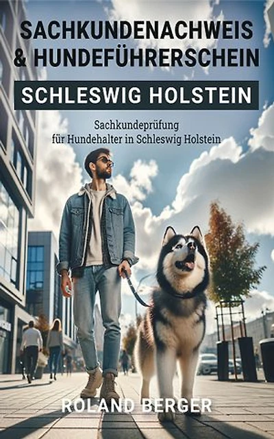 Sachkundenachweis und Hundeführerschein Schleswig-Holstein