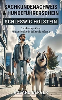Sachkundenachweis und Hundeführerschein Schleswig-Holstein