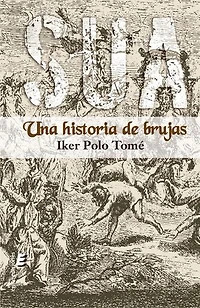 SUA. Una historia de brujas