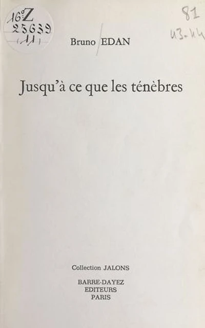 Jusqu'à ce que les ténèbres