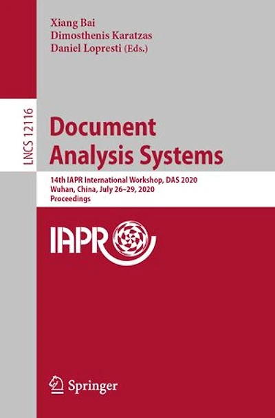 Document Analysis Systems: 14th Iapr International Workshop, Das 2020, Wuhan, China, July 26-29, Proceedings