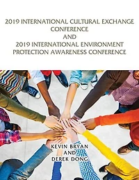 International Cultural Exchange Conference and International Environment Protection Awareness Conference