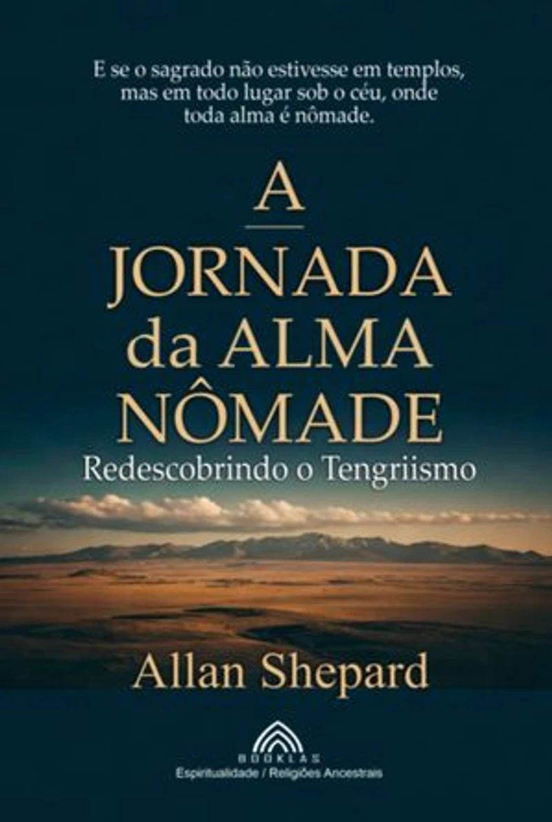A Jornada Da Alma Nômade